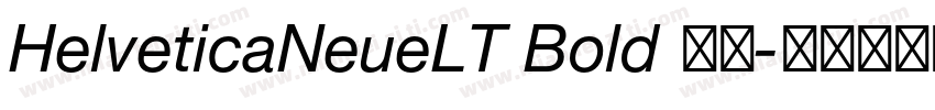 HelveticaNeueLT Bold 粗体字体转换